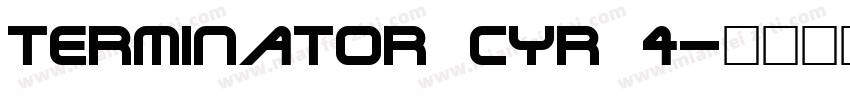 terminator cyr 4字体转换